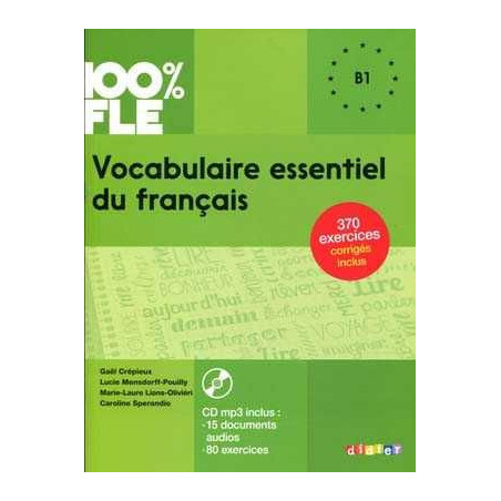 Vocabulaire Essentiel  du Français  B1+ Cd mp3 + corrige