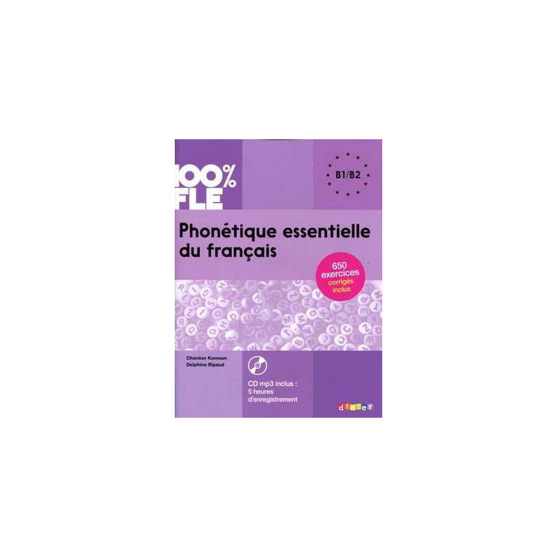 Phonetique Essentielle du Français B1/ B2 + cd mp3