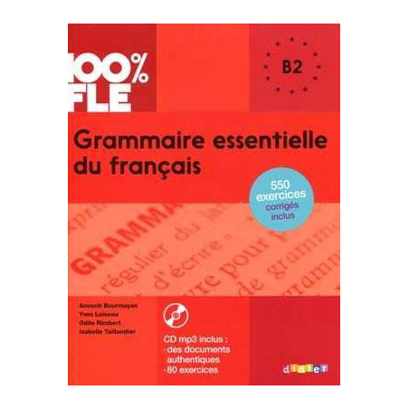 Grammaire Essentielle Français B2 + Cd mp3 +key