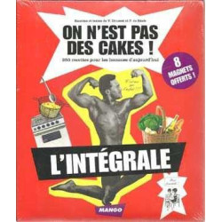 On N'Est Pas Des Cakes ¡ Integrale 250 Recettes Pour Hommes