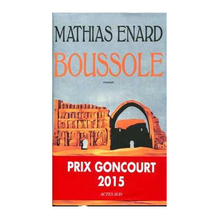 Boussole  - Prix Goncourt 2015 -