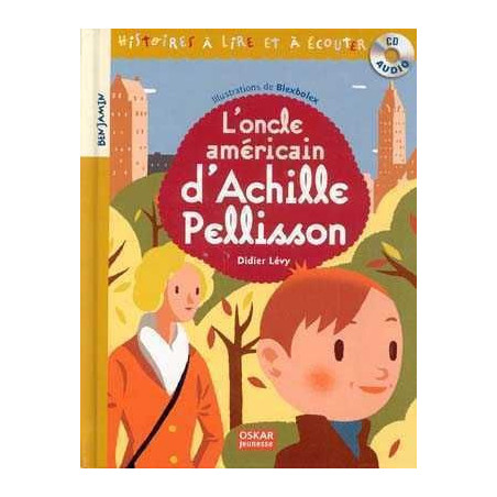 LOncle Americain D Achille Pellisson + cd audio