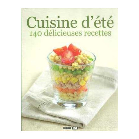 Cuisine D'Ete  140 Recettes Delicieuses