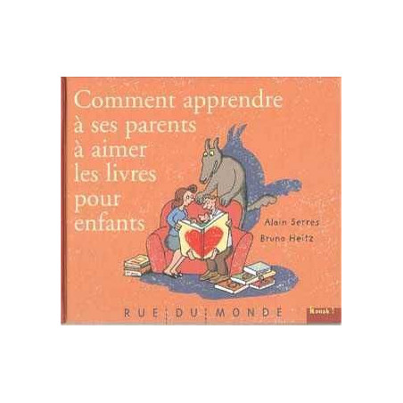 Comment Apprendre a ses parents a aimer les Livres pour les Enfants