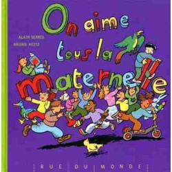 On Aime Tous La Maternelle !