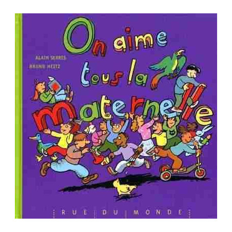 On Aime Tous La Maternelle !