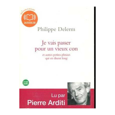 Je Vais Passer Pour un Vieux Con Audiolibro Cd MP3