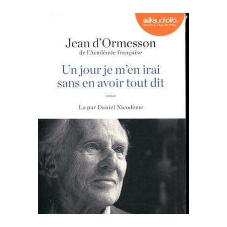 Un Jour Je men Irai Sans en Avoir Tout Dit Audiolibro Cd MP3