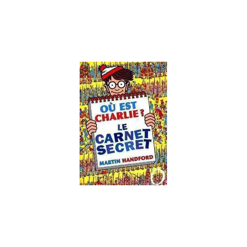 Ou Est Charlie ? Le Carnet Secret