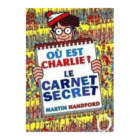 Ou Est Charlie ? Le Carnet Secret