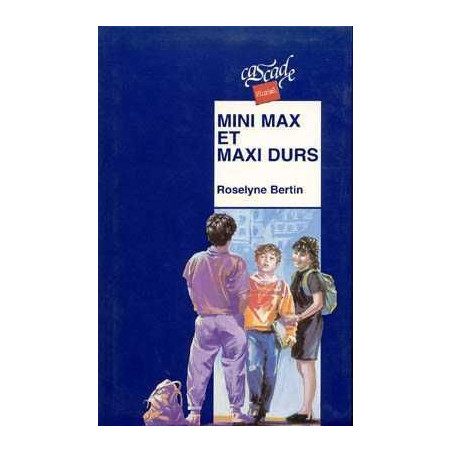 Maxi Max et Maxi Durs