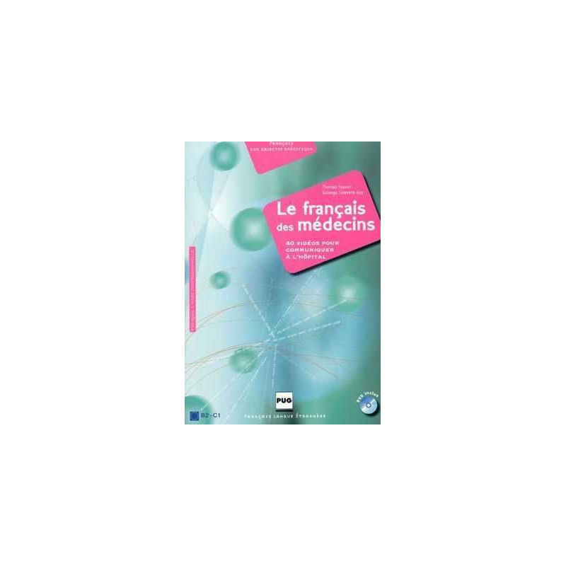 Francais des Medecins + DVD (B2-C1)