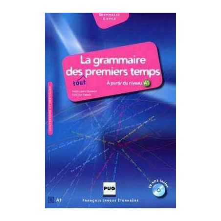 Grammaire des Tout Premiers Temps A1.1 + cd MP3