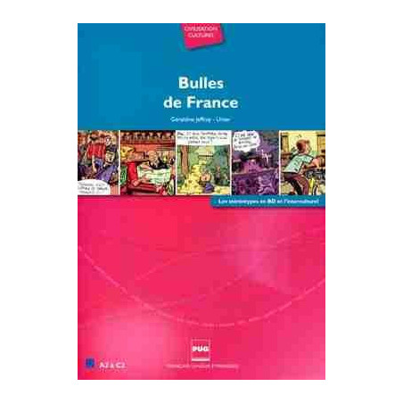 Bulles de France A2 a C2 ( Civilisation Culture )