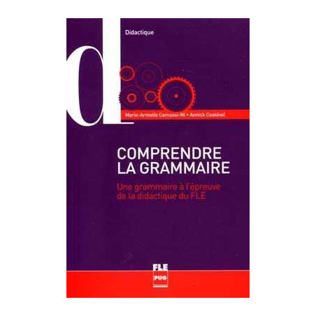 Comprendre la Grammaire : Epreuve de la Didactique du FLE