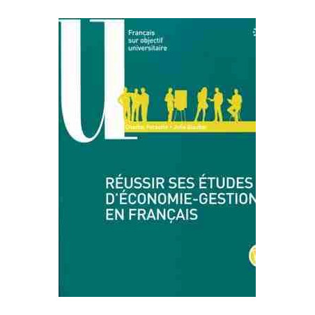 Rerussir ses Etudes dEconomie-Gestion en Francais B1-C2 + DvdRom