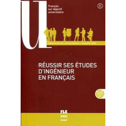 Reussir ses Etudes d Ingenieur en français B1-C2