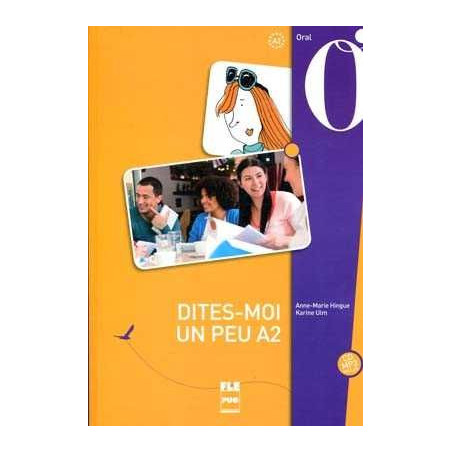 Dites - moi un Peu A2 + Cd mp3