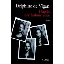 D Apres une Histoire Vraie - Prix Renaudot 2015 -