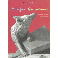 Autrefois Les Animaux