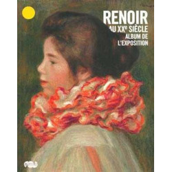 Renoir An Xx Siecle Albun De L Exposition Paris Los Angeles Philadelphie