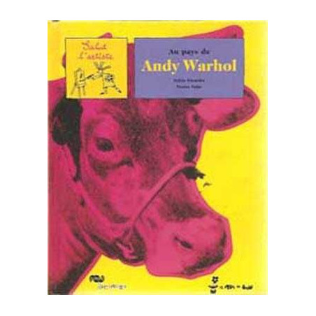 Au Pays De Andy Warhol