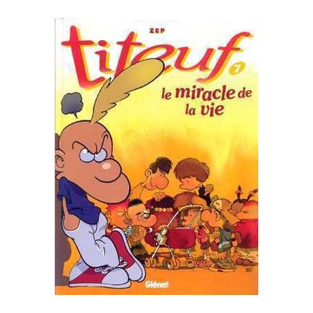 Titeuf 07 : Miracle de la Vie