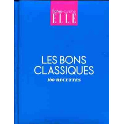 Bons Classiques 100 Recettes