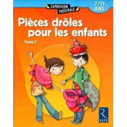 Pieces Droles Pour les Enfants : Tome 2