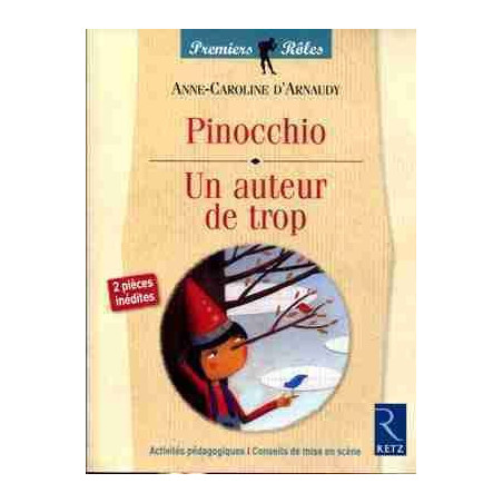 Pinocchio Un Auteur de Trop 2 Pieces Inedites