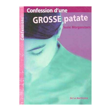 Confession  d'une Grosse Patate