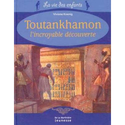 Toutankhamon L'Incroyable Decouverte