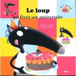 Loup qui Fetait son Anniversaire