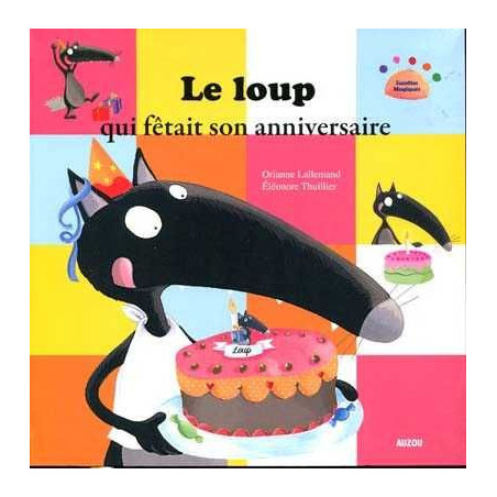 Loup qui Fetait son Anniversaire