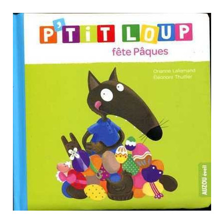 Ptit Loup : Fete Paques