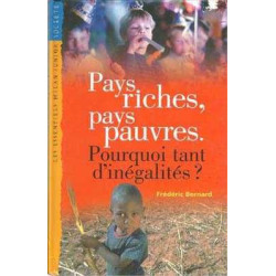 Pays Riches Paus Pauvres Pourquoi Tant  DInegalites