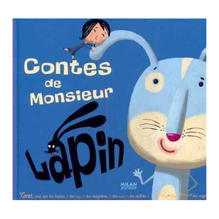 Contes de Monsieur Lapin