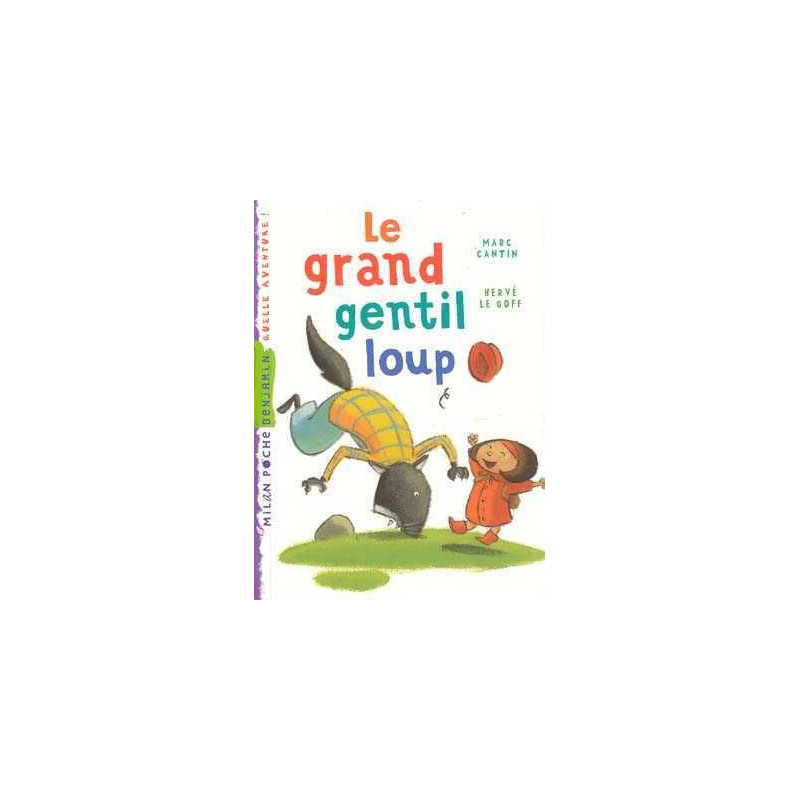 Grand Gentil Loup