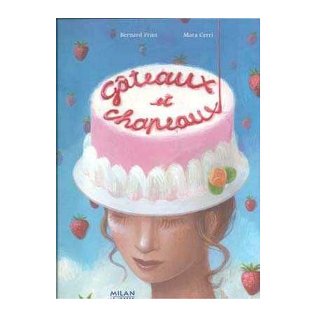 Gateaux et Chapeaux