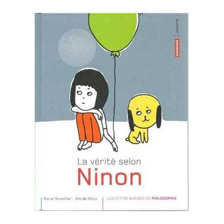 Verite selon Ninon Philosophie petits albums