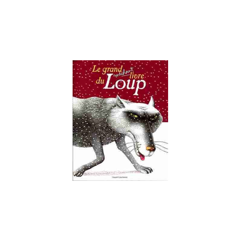 Grand Mechan Livre du Loup