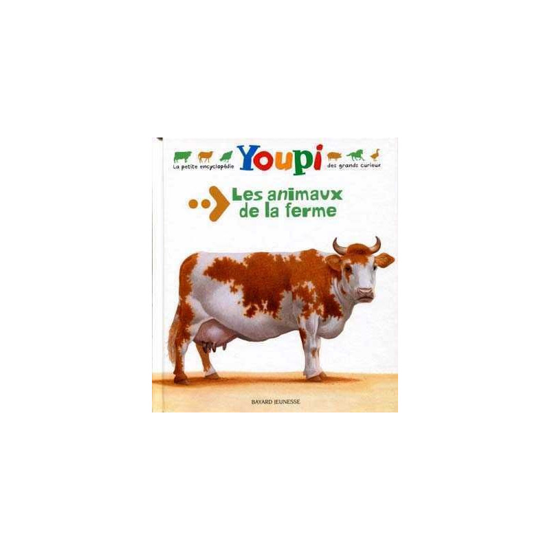 Encyclopedie Youpi : Animaux de la Ferme