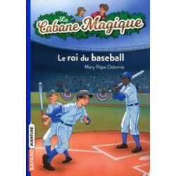 Le roi du baseball 51 cabane magique