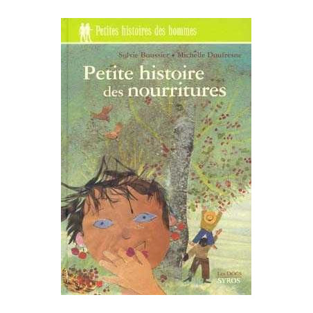 Petite Histoire des Nourritures