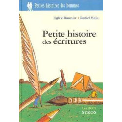 Petite Histoire des Ecritures