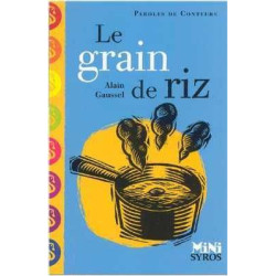 Paroles de Conteurs : Grain de Riz