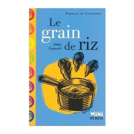 Paroles de Conteurs : Grain de Riz