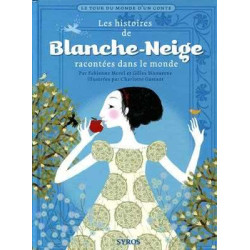 Histoires de Blanche Neige