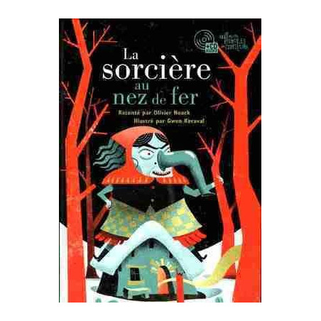 Sorciere au Nez de Fer + Cd audio