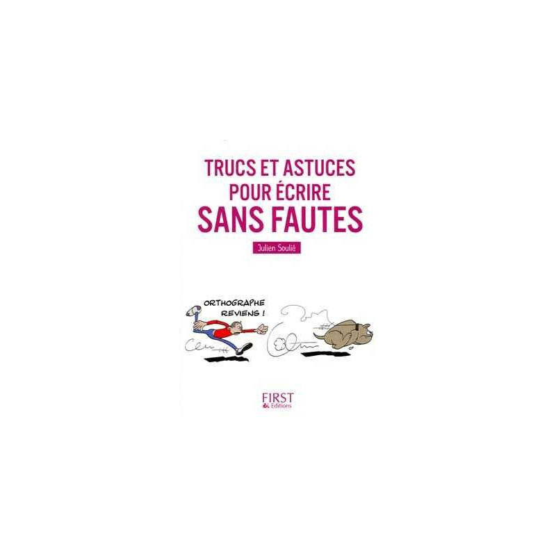 Trucs et Astuces pour Ecrire Sans Fautres